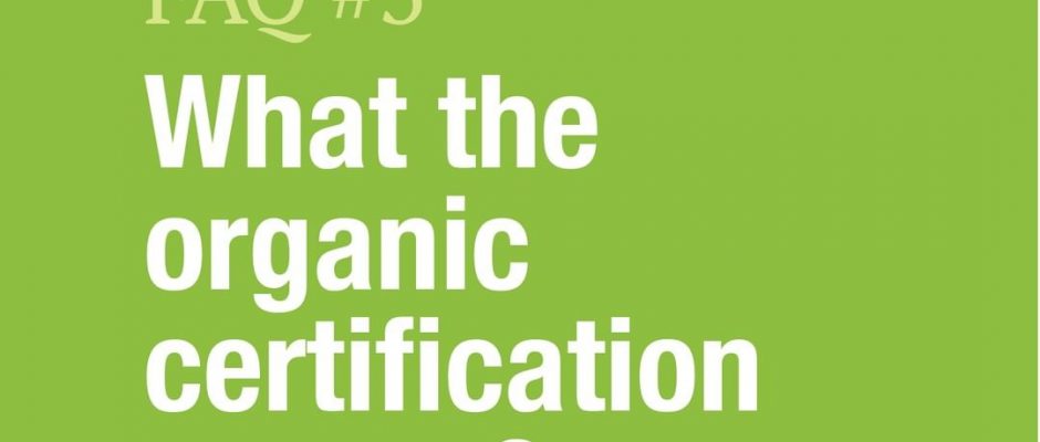 What the Organic Certification means?